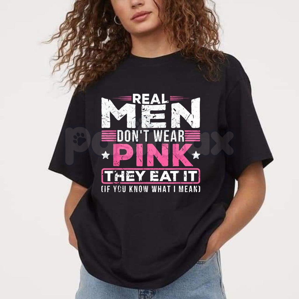 "Real Men Don't Wear Pink" Absurdist Cat T-Shirt - Funny Surreal Humor Graphic Tee, Irony Core Weird Text Shirt, Premium Heavyweight Unisex Streetwear, Bizarre Meme Culture Top, Sarcastic Nonsense Slogan Apparel