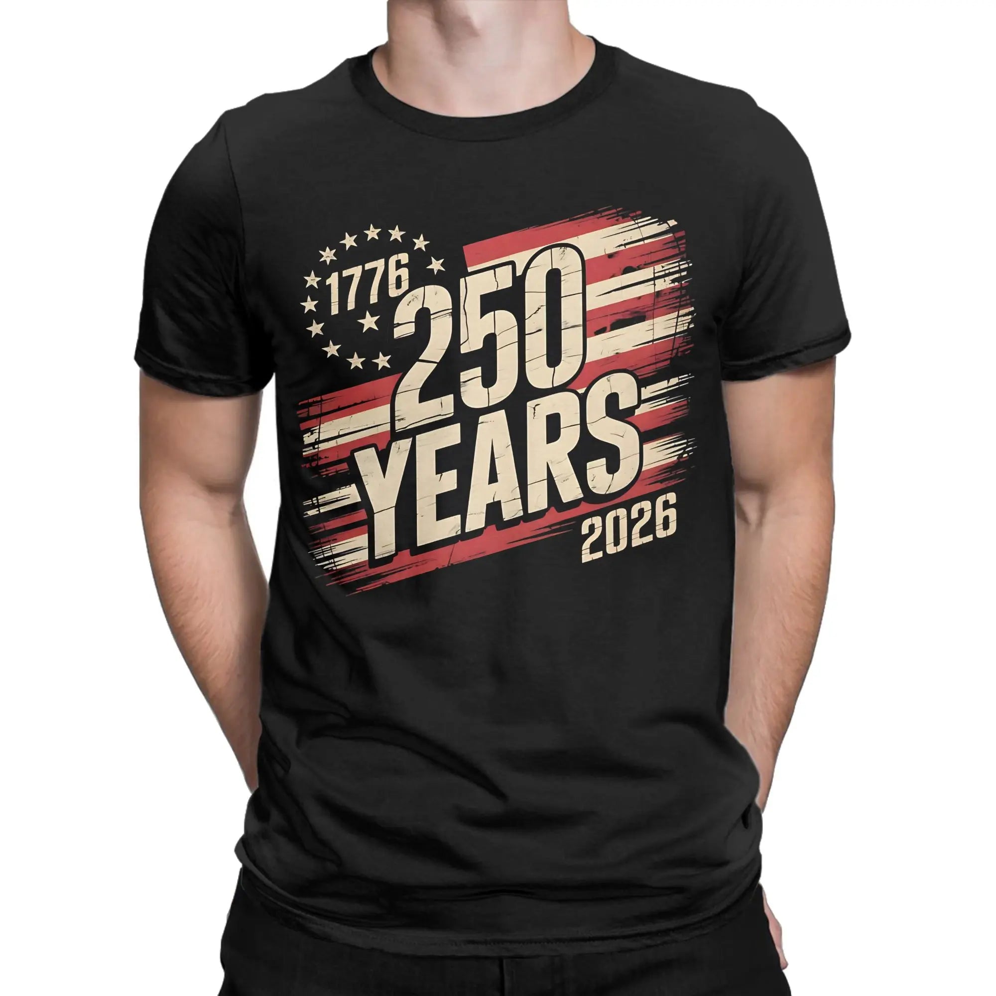 2026 New Men Women Fashion America 250Th Anniversary 1776-2026 Us Flag July 4Th T Shirt Tee Cotton T-shirts Clothes