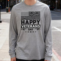 Happy Veterans Day Long Sleeve