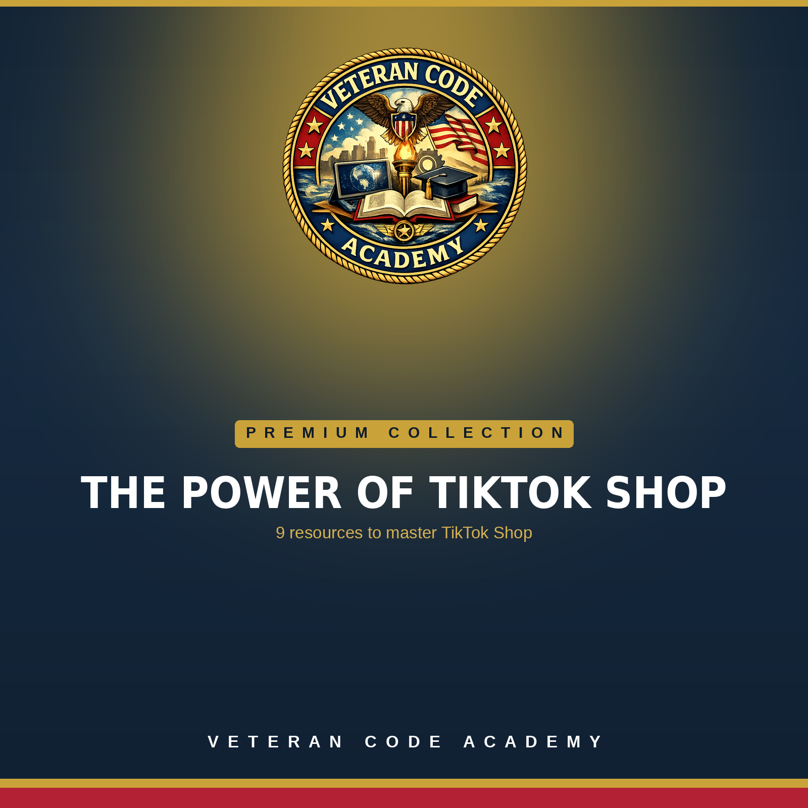 The Power of TikTok Shop Premium Collection - Veteran Code Academy cover