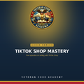 TikTok Shop Mastery - Veteran Code Academy audio cover