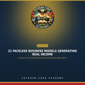 21 Faceless Business Models Generating Real Income, Veteran Code Academy