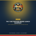 The 7-Day Faceless Brand Launch Blueprint, Veteran Code Academy