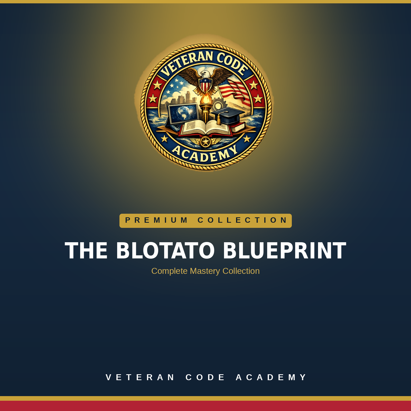 The Blotato Complete Collection - Veteran Code Academy