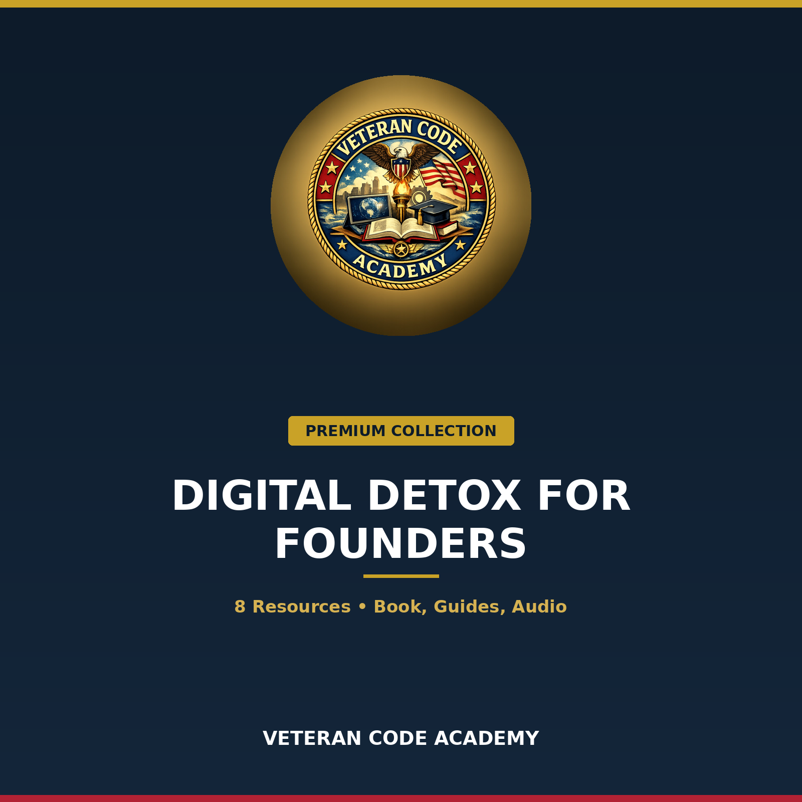 Digital Detox for Founders Premium Collection, Veteran Code Academy