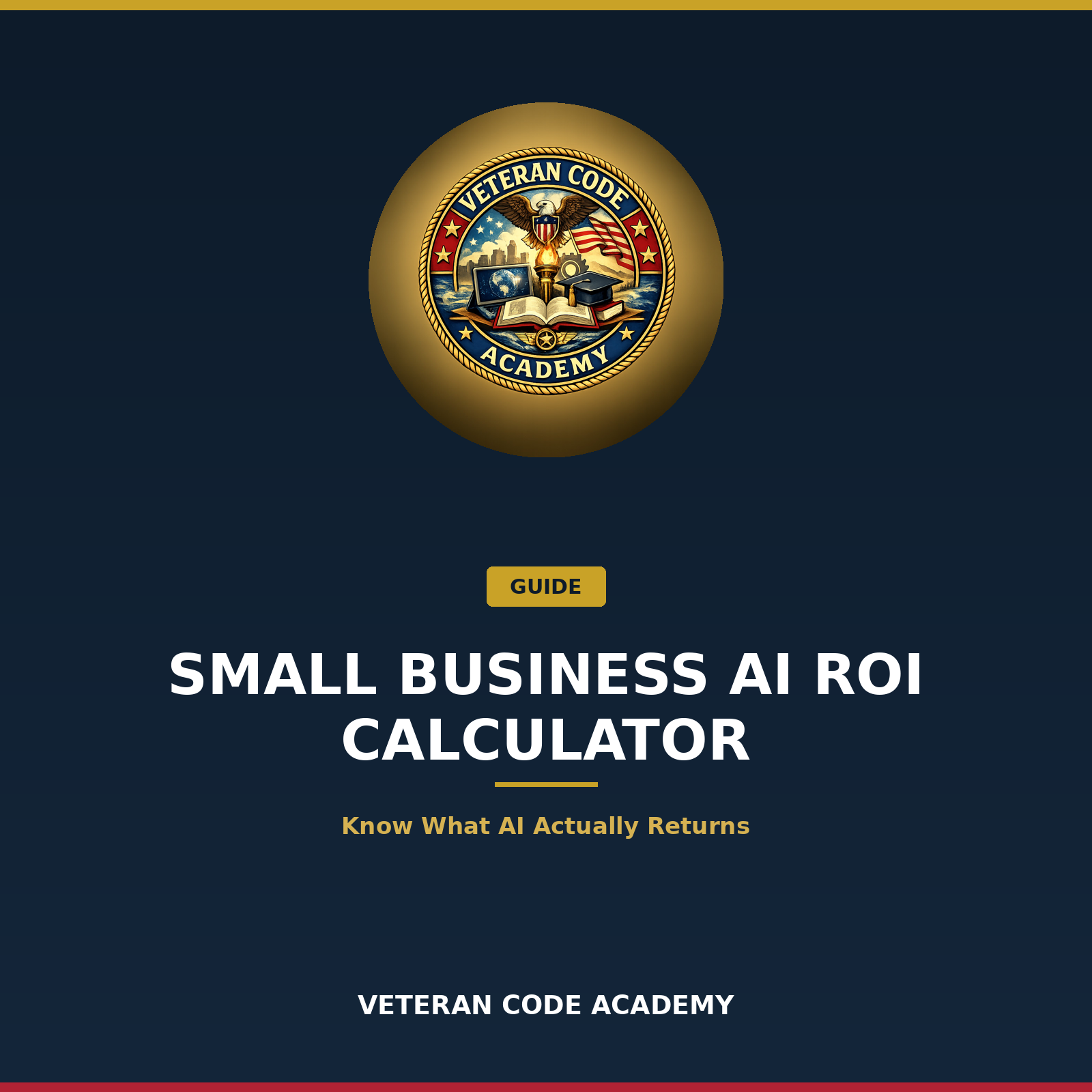 Small Business AI ROI Calculator guide, Veteran Code Academy