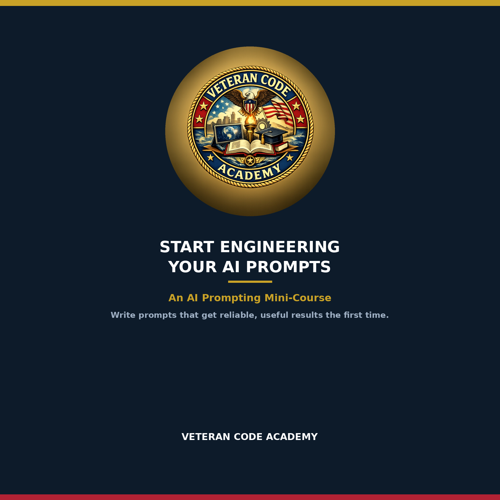 Start Engineering Your AI Prompts cover, Veteran Code Academy