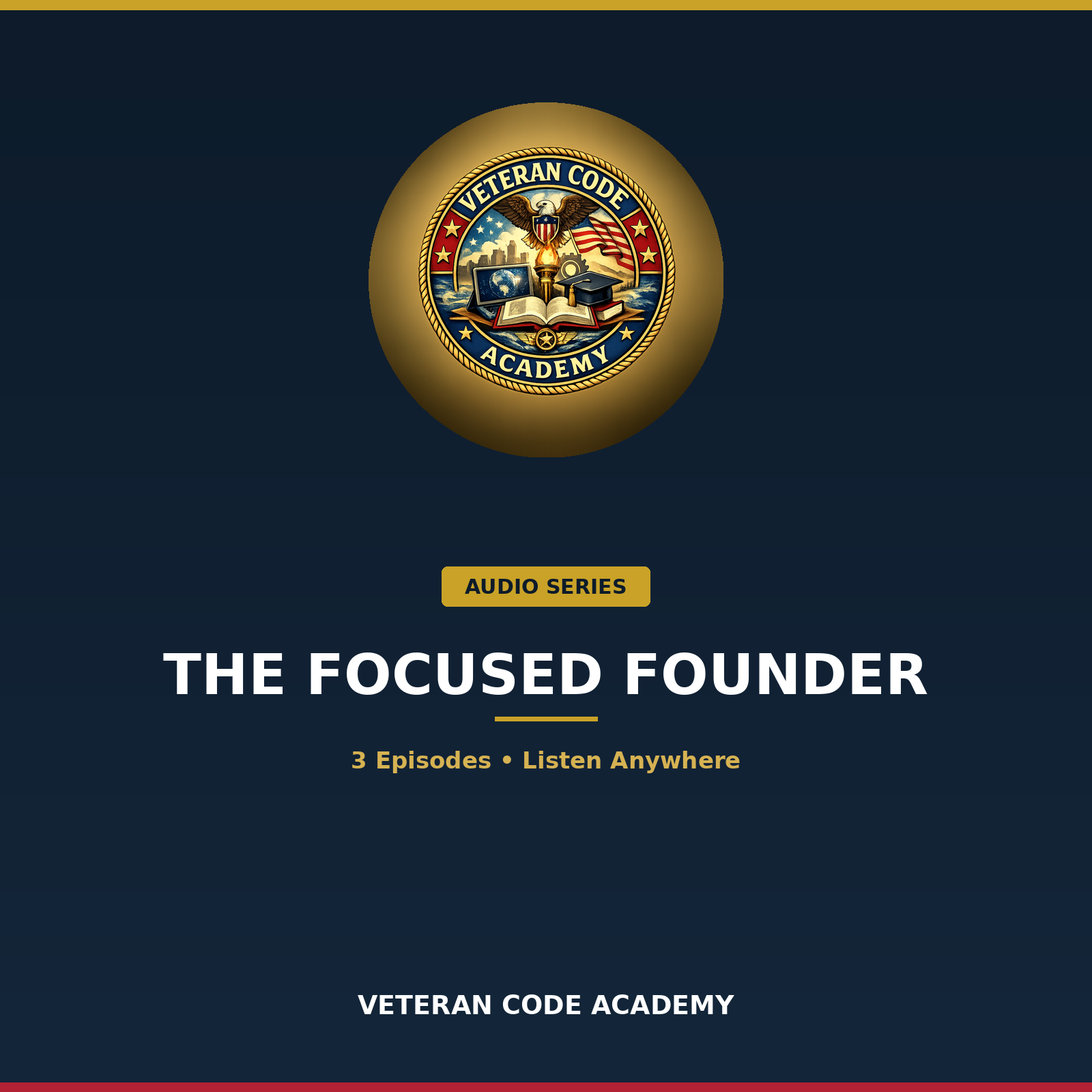 The Focused Founder audio series, Veteran Code Academy