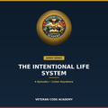 The Intentional Life System audio series, Veteran Code Academy